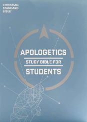 Apologetics Study Bible For Students