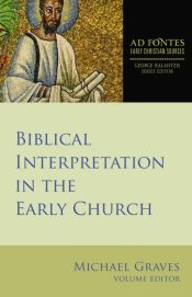 Biblical Interpretation In The Early Church