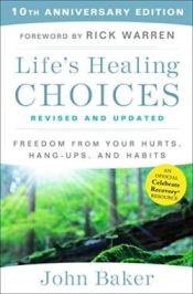 Lifes Healing Choices Revised And Updated