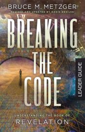 Breaking The Code Leader Guide (Revised)