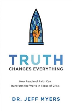 Truth Changes Everything - Christian Expressions Bookstore & Gifts
