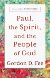 Paul The Spirit And The People Of God