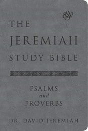 Jeremiah Study Bible Psalms And Proverbs