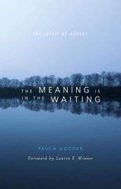 Meaning Is In The Waiting