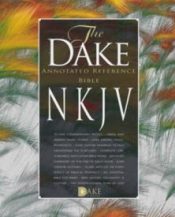 Dake Annotated Reference Bible