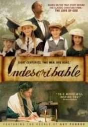 Indescribable : Eight Centuries Two Men One Song (DVD)