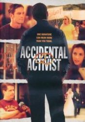 Accidental Activist : One Signature Can Mean More Than You Think (DVD)