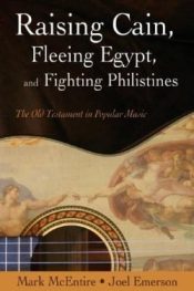 Raising Cain Fleeing Egypt And Fighting Philistines