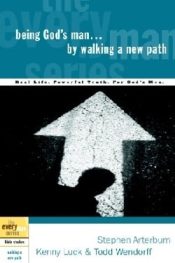 Being Gods Man By Walking A New Path (Student/Study Guide)
