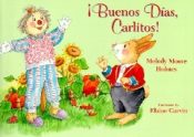 Buenos Dias Carlitos