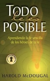 Todo Le Es Posbile - (Spanish)
