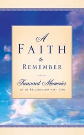 Faith To Remember