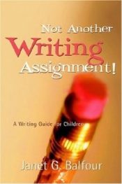Not Another Writing Assignment