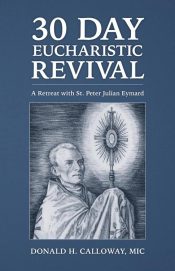 30 Day Eucharistic Revival