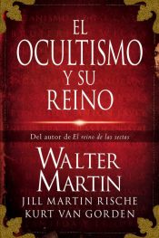 Ocultismo Y Su Reino - (Spanish)