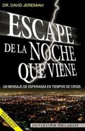 Escape La Noche Que Viene - (Spanish)