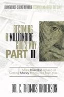 Becoming A Millionaire Gods Way Part 2