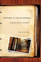 Prepared In The Wilderness