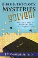 Bible And Theology Mysteries Solved 1