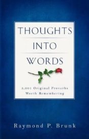 Thoughts Into Words