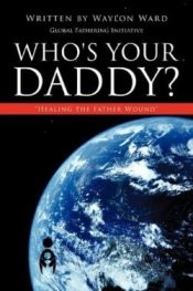 Whos Your Daddy
