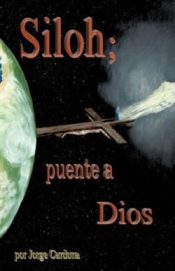 Siloh Puente A Dios - (Spanish)
