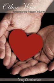 Other Wise : Renewing Your Passion To Serve