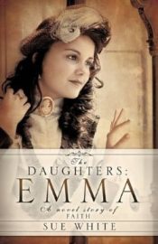 Emma : A Novel Story Of Faith