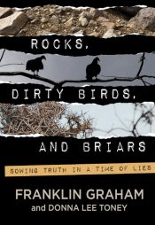 Rocks Dirty Birds And Briars