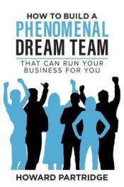 How To Build A Phenomenal Dream Team