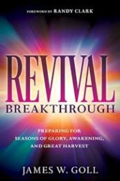 Revival Breakthrough : Preparing For Seasons Of Glory