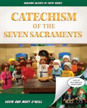 Catechism Of The Seven Sacraments