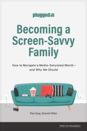 Becoming A Screen Savvy Family