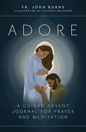 Adore : A Guided Advent Journal For Prayer And Meditation