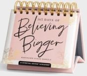 Believing Bigger DayBrightener