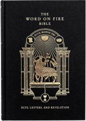 Word On Fire Bible Acts Letters And Revelation