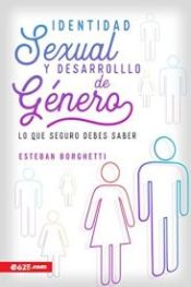Identidad Sexual Y Desarrollo - (Spanish)