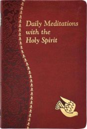 Daily Meditations With The Holy Spirit (Large Type)