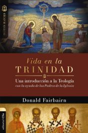 Vida En La Trinidad - (Spanish)