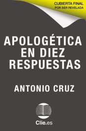 Apologetica En Diez Respuestas - (Spanish)
