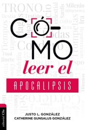 Como Leer El Apocalipsis - (Spanish)