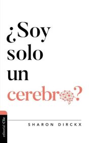 Soy Solo Un Cerebro - (Spanish)