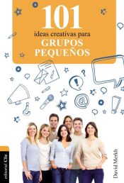101 Ideas Creativas Para Grupo - (Spanish)