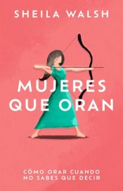 Mujeres Que Oran - (Spanish)