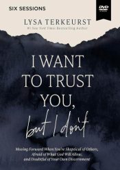 I Want To Trust You But I Dont Video Study (DVD)