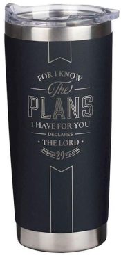 For I Know The Plans Stainless Steel Travel Tumbler Jeremiah 29:11