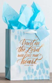 Trust In The Lord Specialty Gift Bag