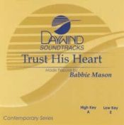 Trust His Heart