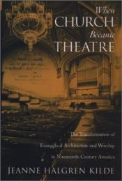 When Chruch Became Theatre