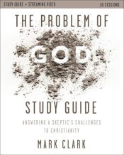 Problem Of God Study Guide Plus Streaming Video (Student/Study Guide)